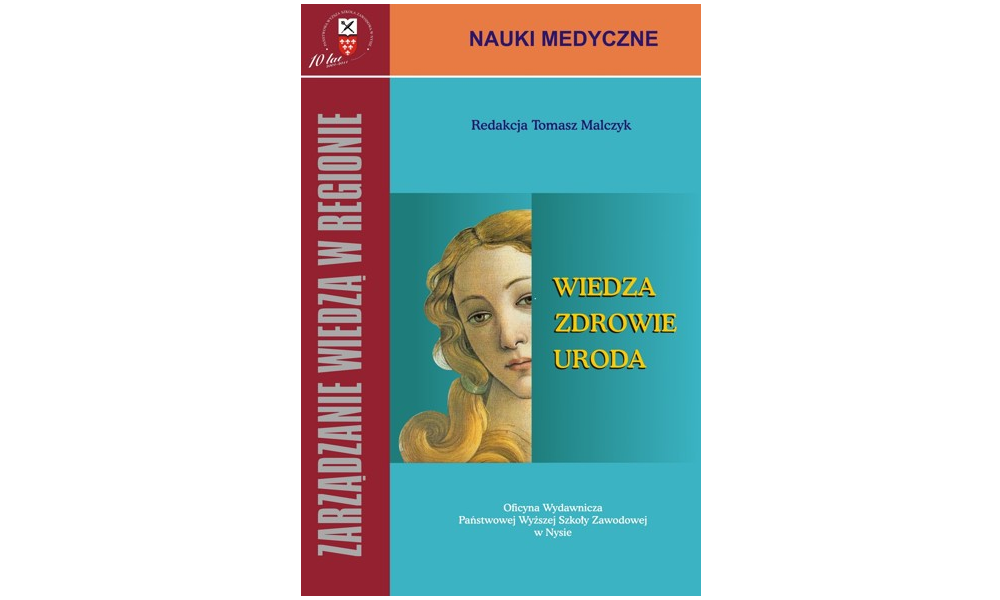 Zarządzanie wiedzą w regionie. Wiedza, zdrowie i uroda