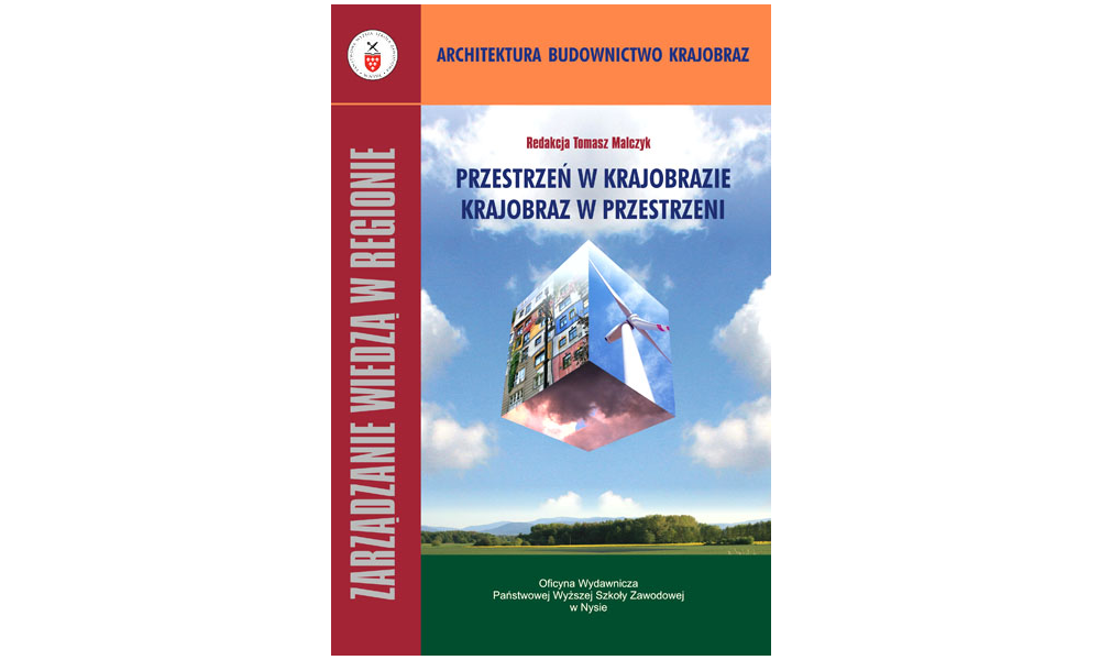 Przestrzeń w krajobrazie - krajobraz w przestrzeni