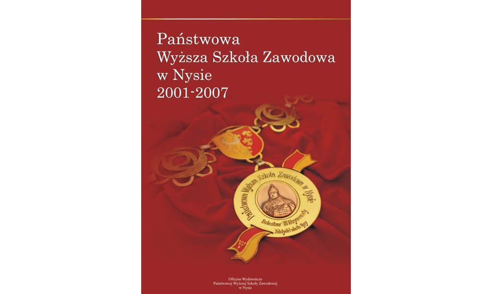 Państwowa Wyższa Szkoła Zawodowa w Nysie 2001-2007