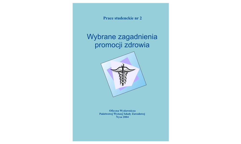 Wybrane zagadnienia promocji zdrowia