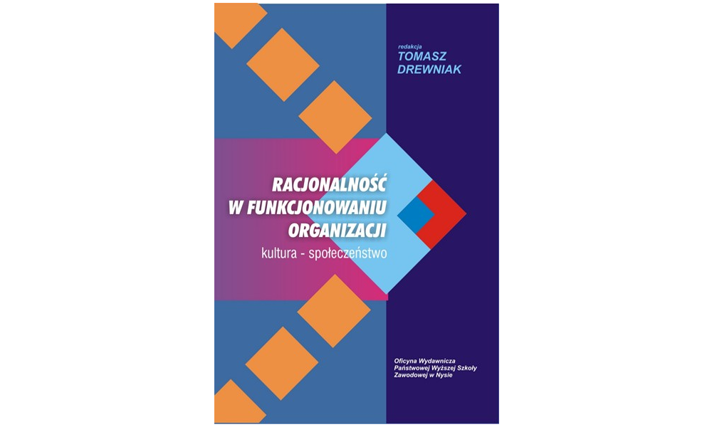 Racjonalność w funkcjonowaniu organizacji. Kultura - społeczeństwo