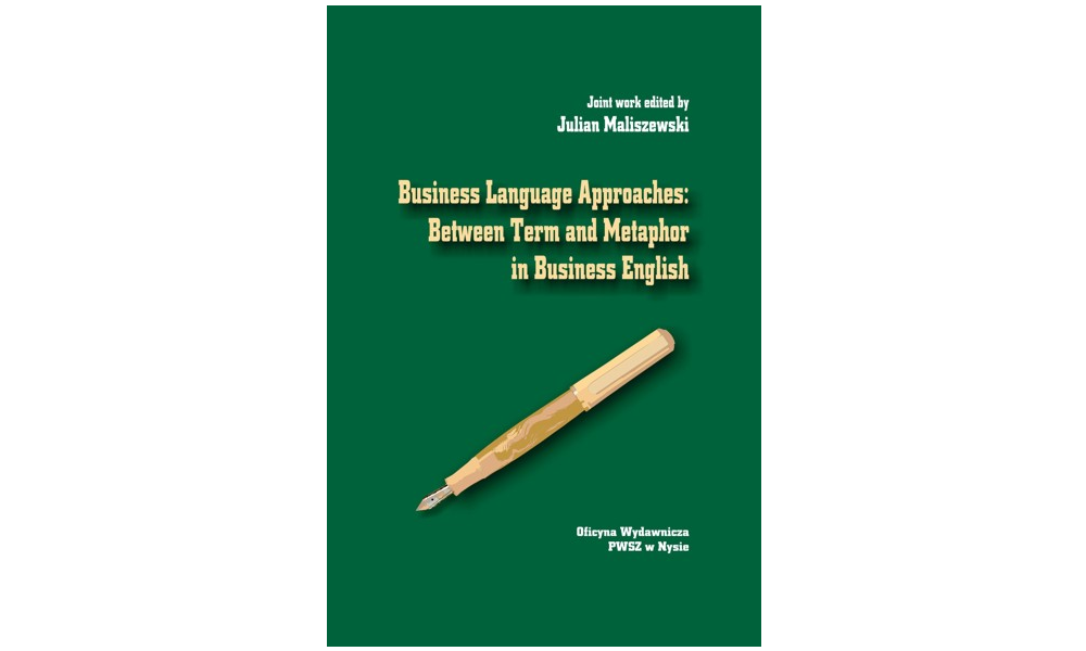 Business Language Approaches: Between Term and Metaphor in Business English