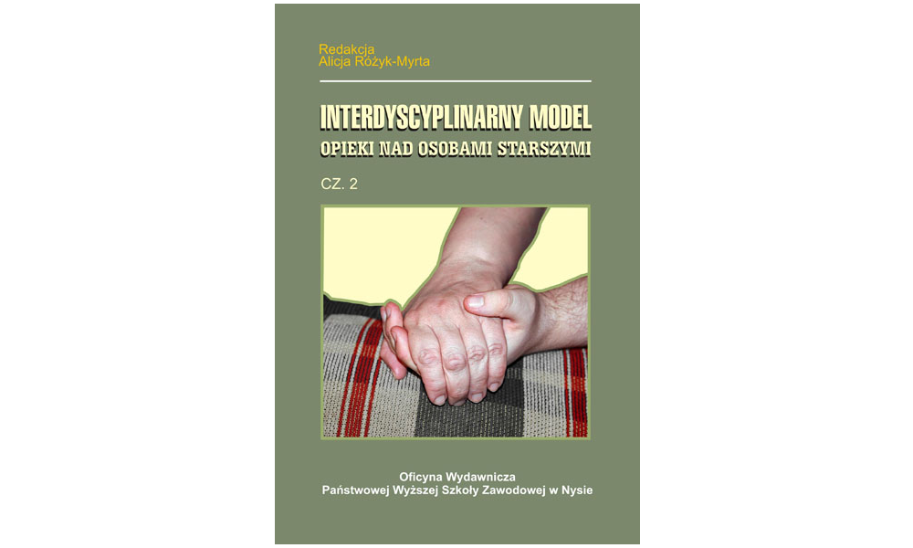 Interdyscyplinarny model opieki nas osobami starszymi cz. 2