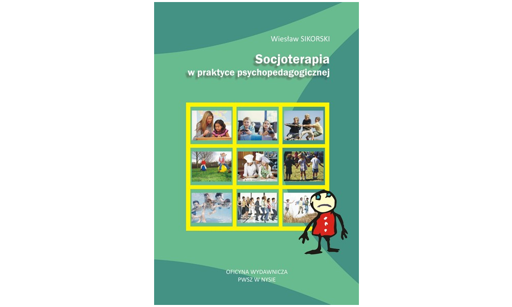 Socjoterapia w praktyce psychopedagogicznej