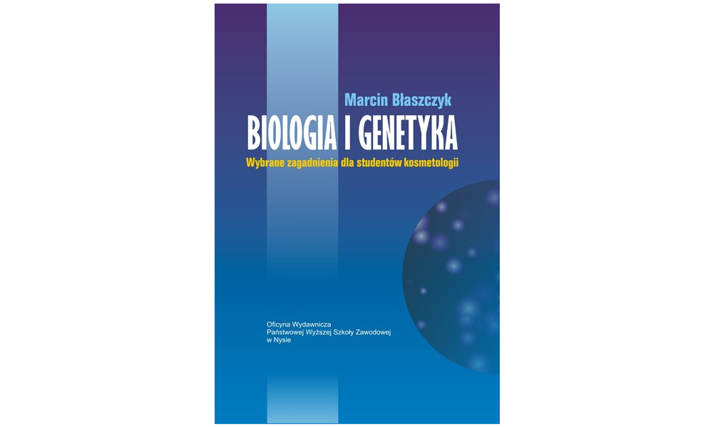 Biologia i genetyka. Wybrane zagadnienia