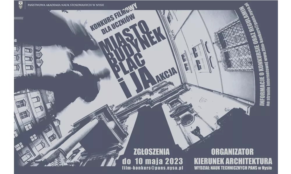 Konkurs filmowy "Miasto, budynek, plac i Ja - … AKCJA!"