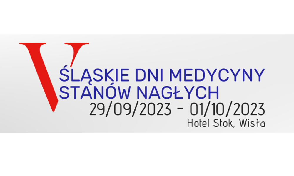 V ŚLĄSKIE DNI MEDYCYNY STANÓW NAGŁYCH
