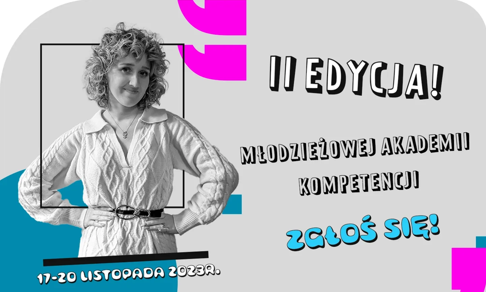 Młodzieżowa Akademia Kompetencji
