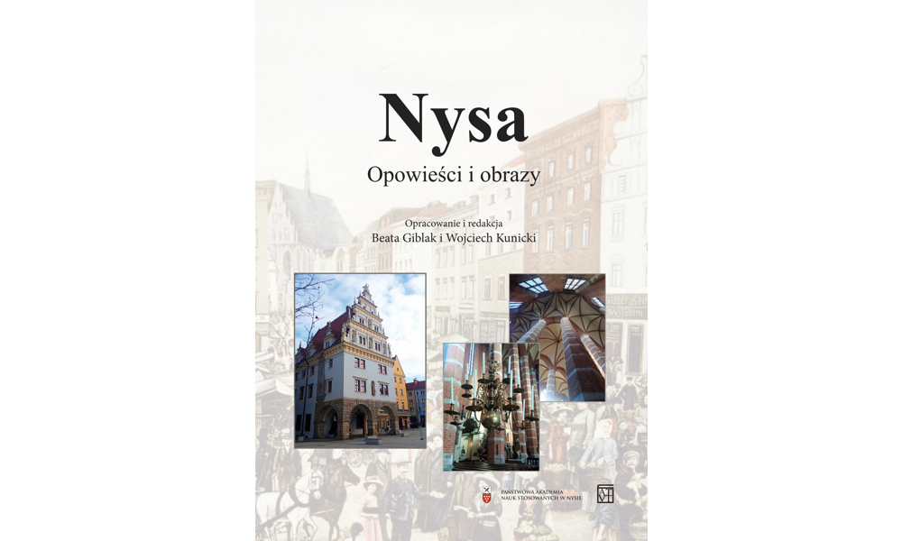 Nowa publikacja: Nysa. Opowieści i obrazy