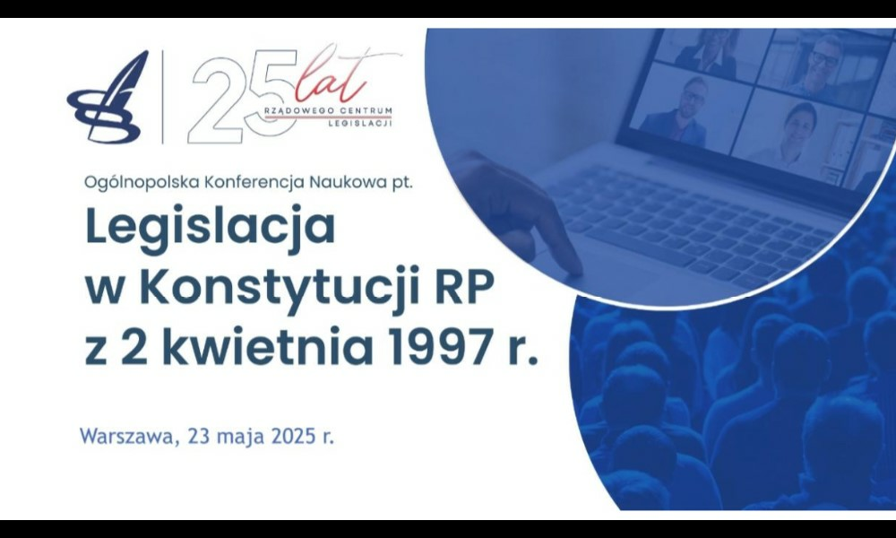 Dr Grzegorz Chmielewski o ustrojowych wyzwaniach Konstytucji RP – udział w konferencji legislacyjnej w Warszawie