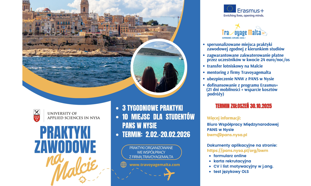 Otwarty nabór dla studentów PANS w Nysie na 3 tygodniowe praktyki zawodowe na Malcie w terminie 2.02.-20.02.2026.  Termin rekrutacji: do 30 października 2025. Liczba miejsc ograniczona!