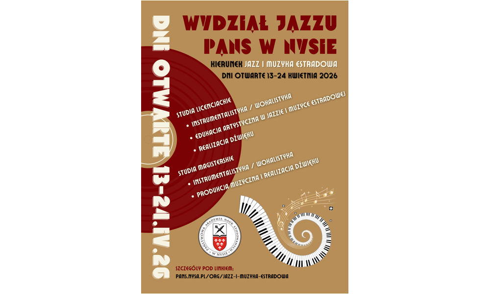 ZAPRASZAMY NA DNI OTWARTE WYDZIAŁU JAZZU PANS W NYSIE