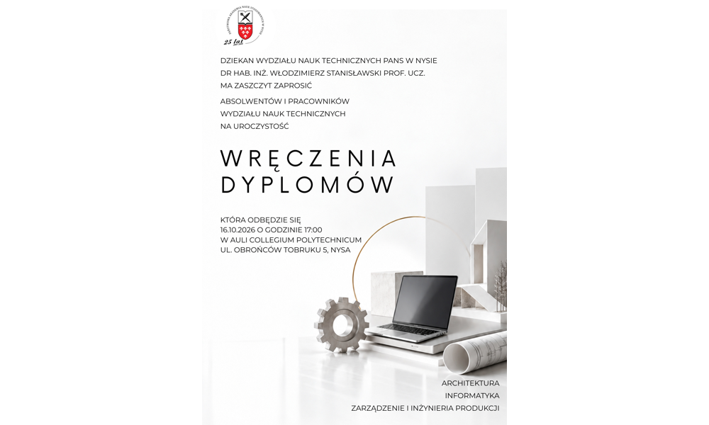 Uroczystość wręczenia dyplomów absolwentom Wydziału Nauk Technicznych