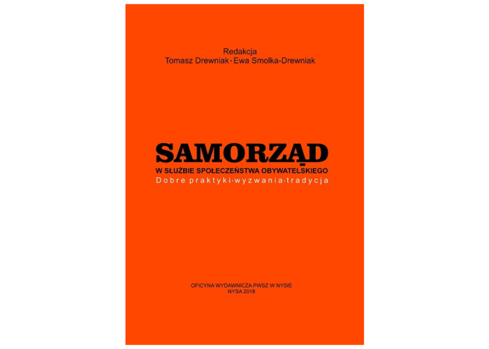 Samorząd w służbie społeczeństwa obywatelskiego. Dobre praktyki, wyzwania, tradycja