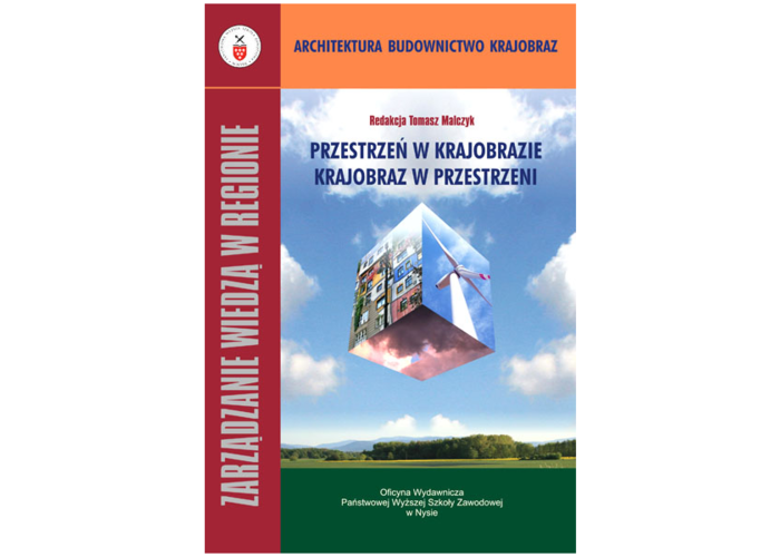 Przestrzeń w krajobrazie - krajobraz w przestrzeni