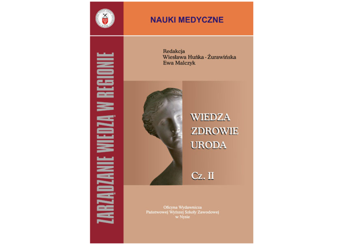 Zarządzanie wiedzą w regionie. Wiedza, zdrowie, uroda. Cz. 2