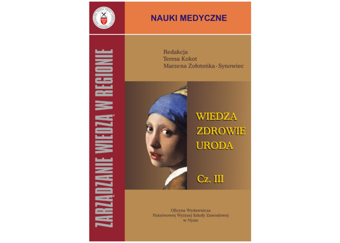 Zarządzanie wiedzą w regionie. Wiedza, zdrowie, uroda. Cz. 3