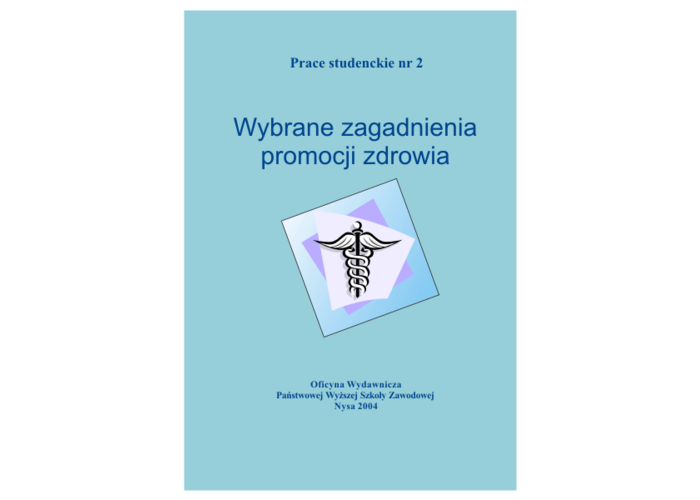 Wybrane zagadnienia promocji zdrowia