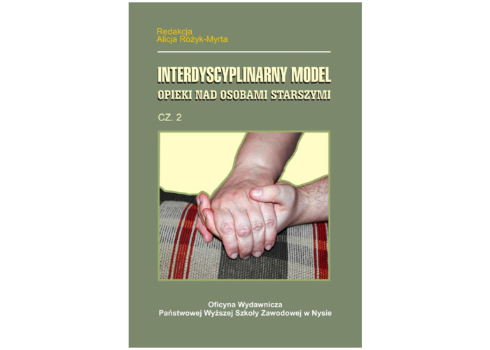 Interdyscyplinarny model opieki nas osobami starszymi cz. 2