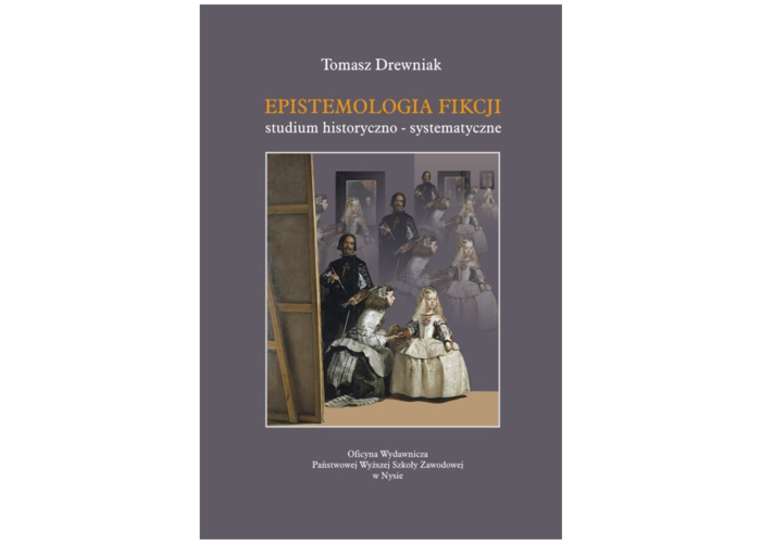 Epistemologia fikcji. Studium historyczno-systematyczne