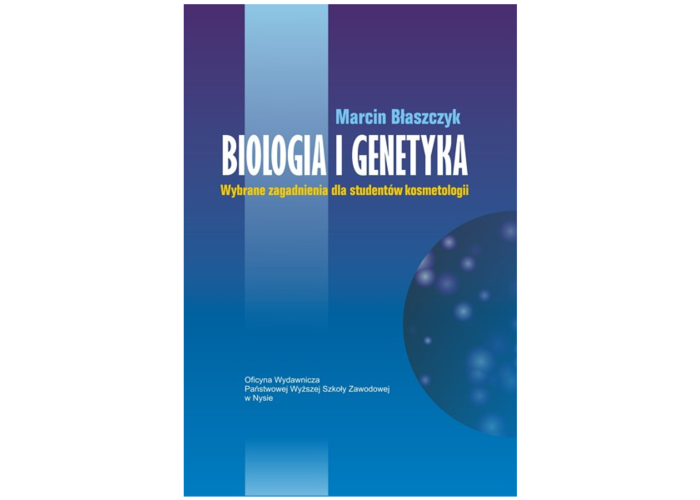 Biologia i genetyka. Wybrane zagadnienia