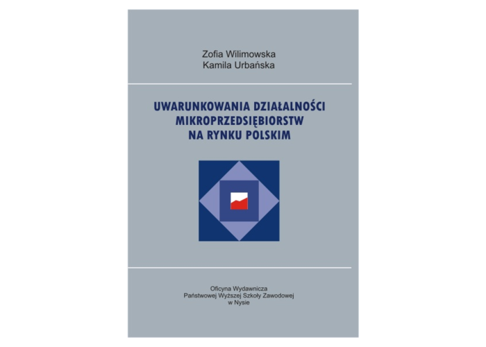 Uwarunkowania działalności mikroprzedsiębiorstw na rynku polskim