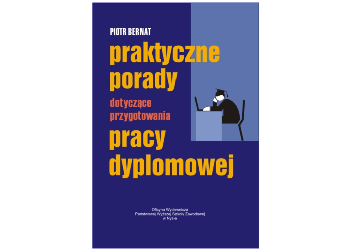 Praktyczne porady dotyczące przygotowania pracy dyplomowej