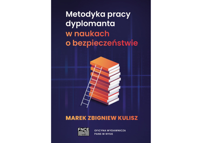 Metodyka pracy dyplomanta w naukach o bezpieczeństwie