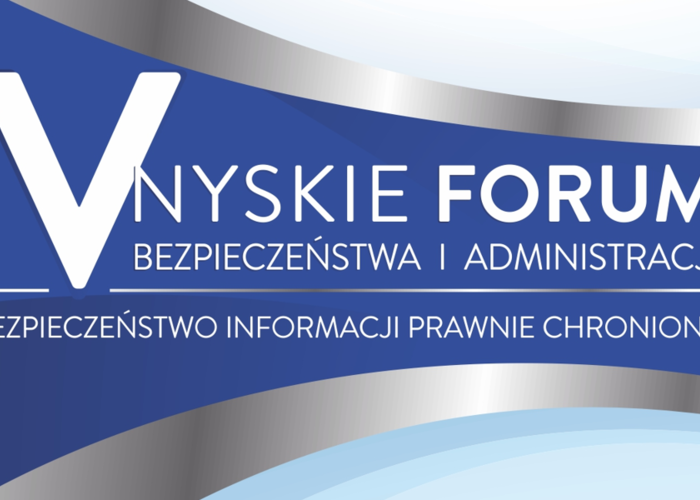 V Nyskie Forum Bezpieczeństwa i Administracji