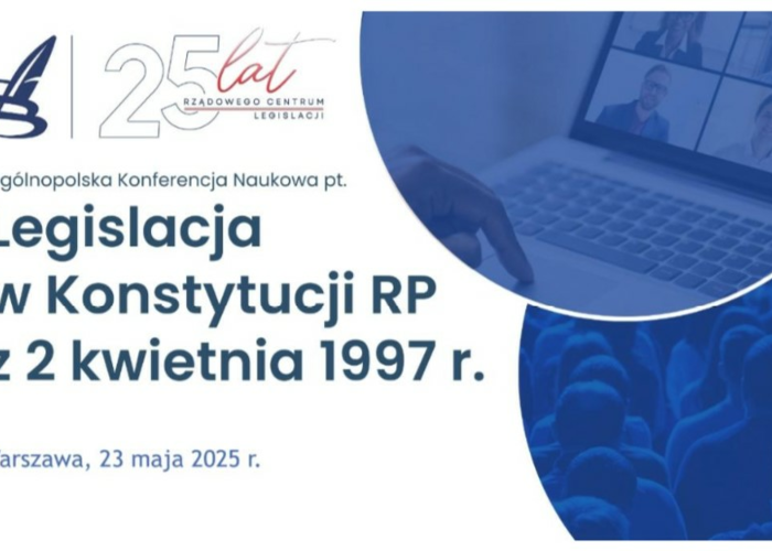 Dr Grzegorz Chmielewski o ustrojowych wyzwaniach Konstytucji RP – udział w konferencji legislacyjnej w Warszawie