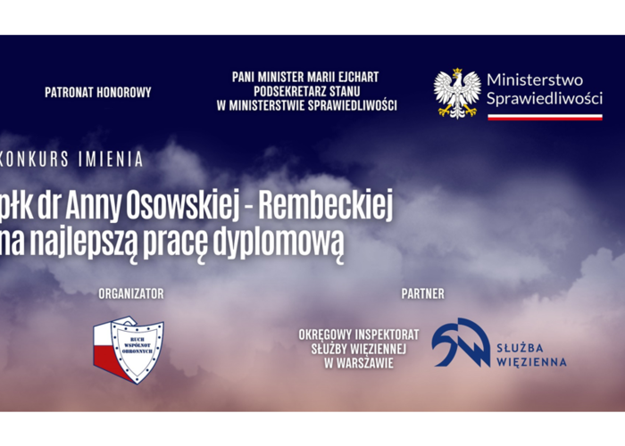 Konkurs na najlepszą pracę dyplomową im. płk dr Anny Osowskiej-Rembeckiej Termin zgłoszeń: 24.09.2025
