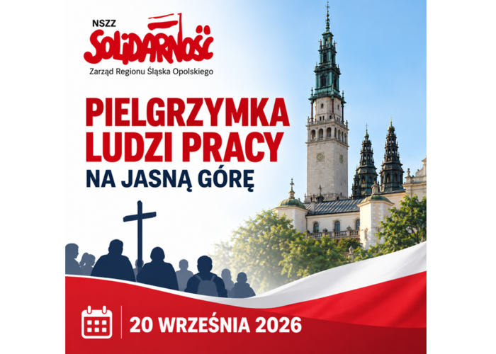Zapraszamy na Pielgrzymkę Ludzi Pracy do Częstochowy